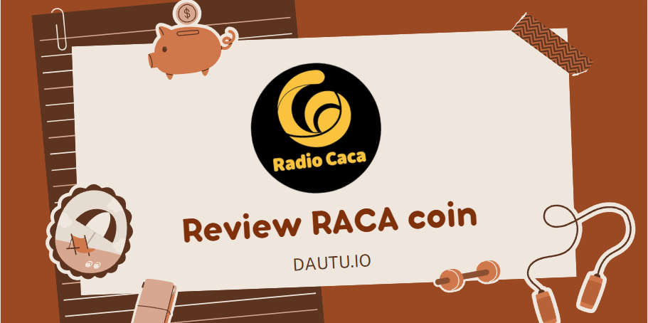 Có nên đầu tư Raca coin?