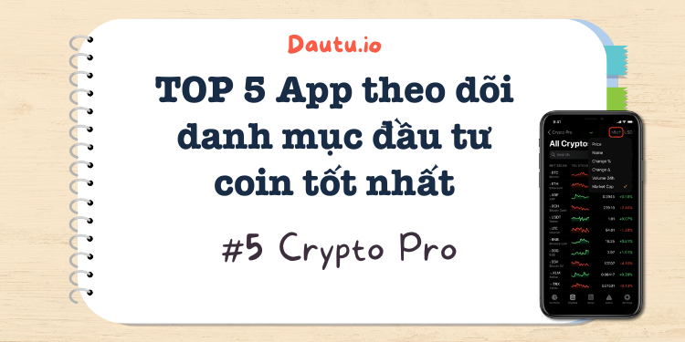 TOP 5 app theo dõi danh mục đầu tư coin tốt nhất. Crypto Pro